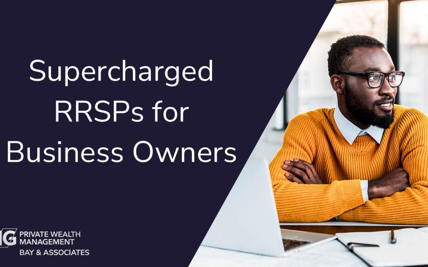 supercharged rrsps for business owners article title with man with orange shirt